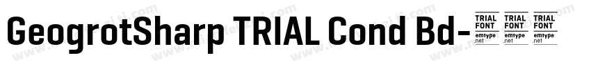 GeogrotSharp TRIAL Cond Bd字体转换